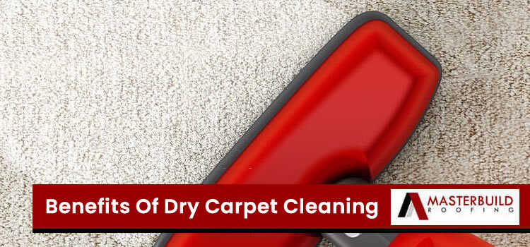 Top 10 Benefits Of Dry Carpet Cleaning